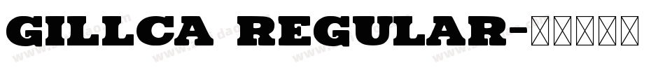 Gillca Regular字体转换